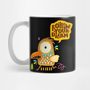 Follow Your Dream Mug